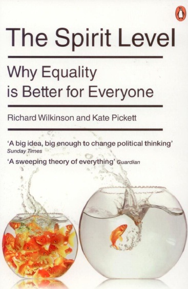 The Spirit Level. Why Equality is Better for Everyone